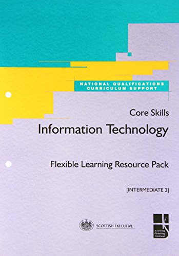 Core Skills Information Technology: Flexible Learning Resource Pack