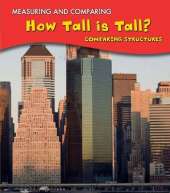 How Tall Is Tall?: Comparing Structures