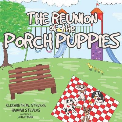 The Reunion of the Porch Puppies