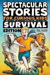 Spectacular #Stories for Curious Kids Survival Edition