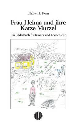Frau Helma Und Ihre Katze Murzel