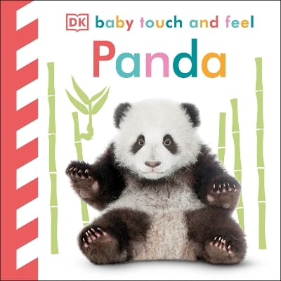 Baby Touch and Feel Panda: An Interactive Bamboo Bear Board Book