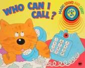 Who Can I Call?: Magic Sound and Light