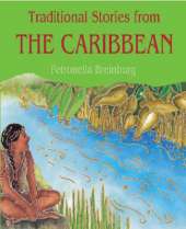 Traditional Stories: Stories From The Caribbean