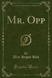 Mr. Opp (Classic Reprint)