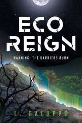 Eco Reign: Warning: The Barriers Burn