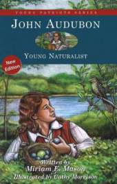 John Audubon: Young Naturalist