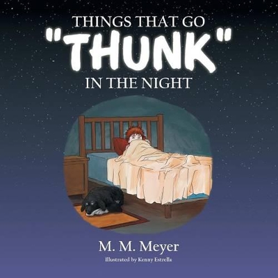 Things That Go Thunk in the Night
