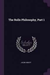 The Rollo Philosophy, Part 1