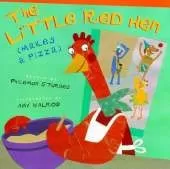 The Little Red Hen (Makes a Pizza)
