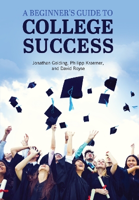 A Beginner's Guide to College Success