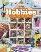 Hobbies: A Can-You-Find-It Book