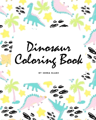 The Completely Inaccurate Dinosaur Coloring Book for Children (8x10 Coloring Book / Activity Book)