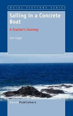 Sailing in a Concrete Boat: A Teacher's Journey