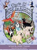 Charlie and the Secret Zoo Adventures