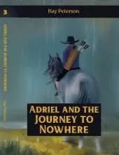 Adriel and the Journey to Nowhere
