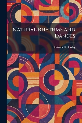 Natural Rhythms and Dances