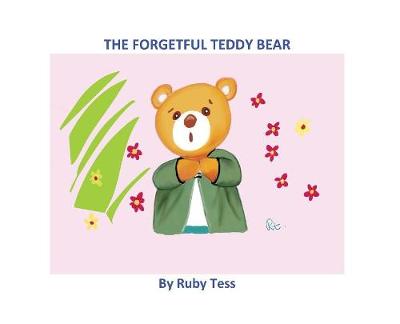 The Forgetful Teddy Bear