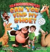 Can You Find My Shoe?: A Zoo Adventure for Ages 3-7