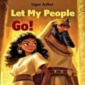 Let My People Go: Children Passover Srory - Picture Book for preschool kids
