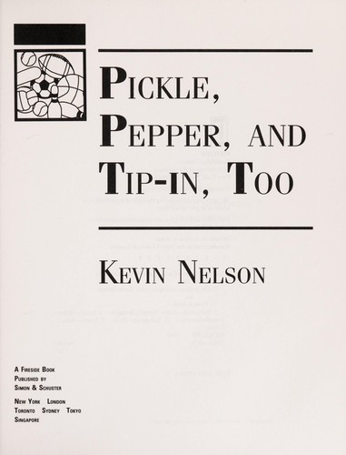 Pickle, Pepper, and Tip-in, Too/over 250 Sports-Derived Games and Activities for Kids