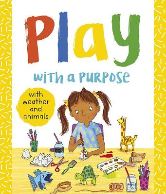 Play with a Purpose: with Weather and Animals