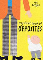 My First Book of Opposites