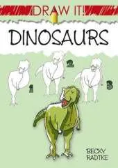 Draw It! Dinosaurs