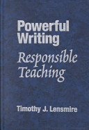 Powerful Writing, Responsible Teaching