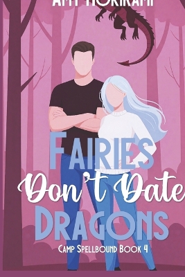 Fairies Don't Date Dragons