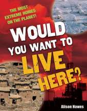 Would You Want to Live Here?: Age 7-8, Below Average Readers