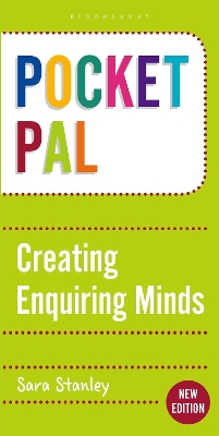 Pocket PAL: Creating Enquiring Minds