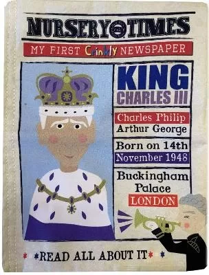 KING CHARLES III: MY FIRST CRINKLY NEWSPAPER