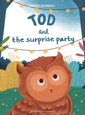 Tod and the surprise party