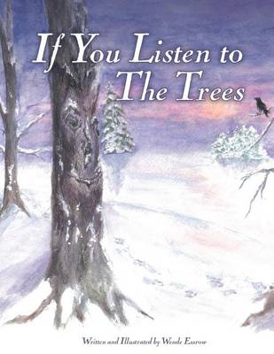 If You Listen to the Trees