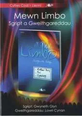 Mewn Limbo: Sgript a Gweithgareddau