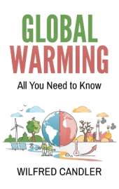 Global Warming: All You Need To Know