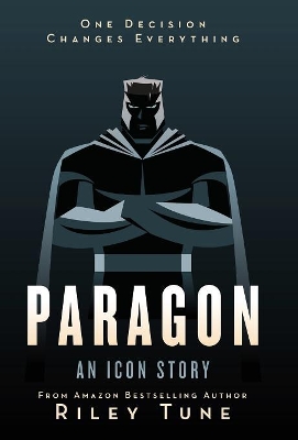 Paragon: An Icon Story