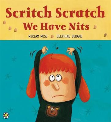 Scritch Scratch, We Have Nits