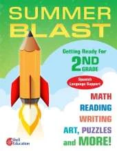 Summer Blast: Getting Ready for Second Grade (Spanish Language Support)