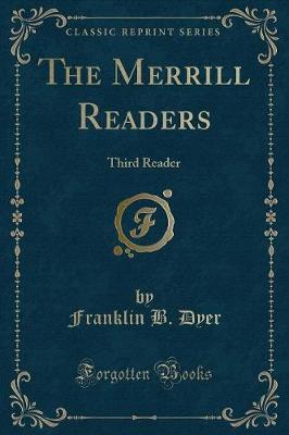 The Merrill Readers: Third Reader (Classic Reprint)