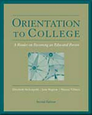 Orientation to College: A Reader