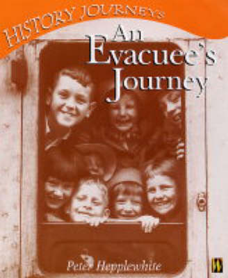 History Journeys: An Evacuee's Journey