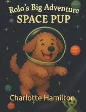 Rolo's Big Adventure: Space Pup