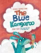 The Blue Kangaroo: Part Two: Roo And The Clue To His Blue Hue