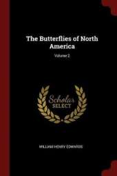 The Butterflies of North America; Volume 2