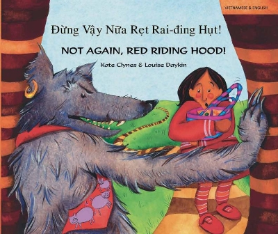 Not again, Red Riding Hood (Vietnamese/Eng)