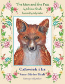 The Man and the Fox / Czlowiek i lis: Bilingual English-Polish Edition / Wydanie dwujęzyczne angielsko-polskie