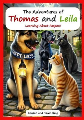 The Adventures of Thomas and Leila Learning About Respect