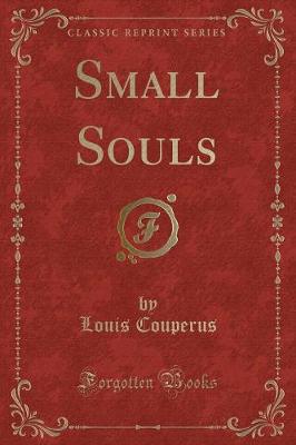 Small Souls (Classic Reprint)